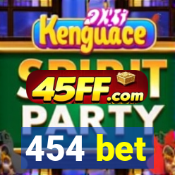 454 bet
